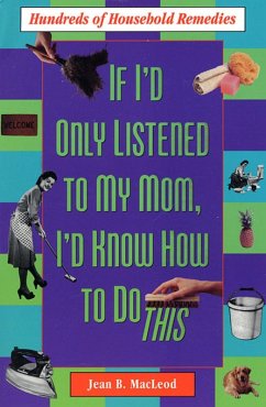 If I'd Only Listened to Mom (eBook, ePUB) - MacLeod, Jean B.