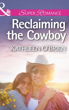 Reclaiming the Cowboy (Mills & Boon Superromance) (The Sisters of Bell River Ranch, Book 5) (eBook, ePUB) - O'Brien, Kathleen
