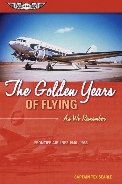 Golden Years of Flying: As We Remember (eBook, ePUB)