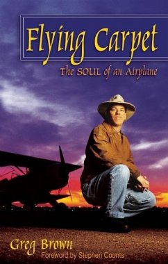 Flying Carpet: The Soul of an Airplane (Kindle) (eBook, ePUB) - Brown, Greg