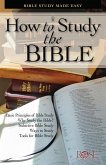 How to Study the Bible (eBook, ePUB) How to Study the Bible (eBook, ePUB)