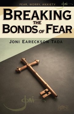 Breaking the Bonds of Fear (eBook, ePUB) - Tada, Joni