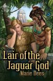 Lair of the Jaguar God (eBook, ePUB)