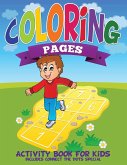 Coloring Pages (Activity Book for Kids Includes Connect the Dots Special)