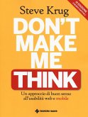 Don't make me think. Un approccio di buon senso all'usabilità web e mobile