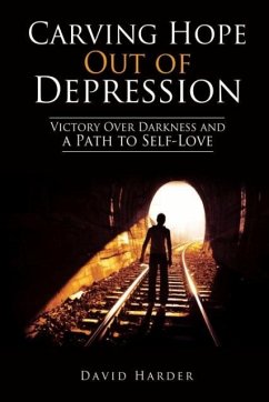 Carving Hope Out of Depression - Harder, David