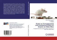 Study on Transplacental and Lactational Effect of Arsenic on Male Mice - Reddy M., Vijaya Bhaskara;Prabakaran, G.;Sasikala, P.