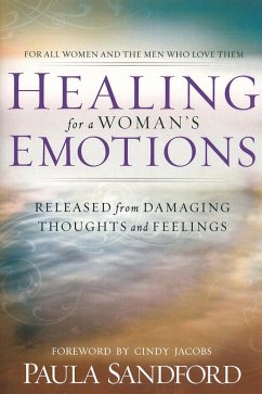 Healing For A Woman's Emotions (eBook, ePUB) - Sandford, Paula