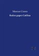 Reden gegen Catilina Marcus Cicero Author
