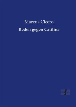 Reden gegen Catilina - Cicero