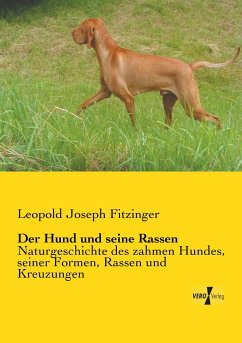 Der Hund und seine Rassen - Fitzinger, Leopold Joseph