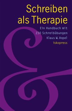 Schreiben als Therapie - Vopel, Klaus W