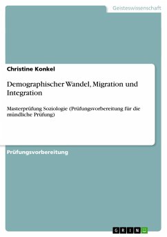 Demographischer Wandel, Migration und Integration - Konkel, Christine