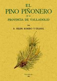 El pino piñonero en la provincia de Valladolid. El pino piñonero en la provincia de Valladolid.