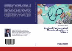 Unethical Pharmaceutical Marketing Practices in Pakistan - Ahmed, Rizwan Raheem