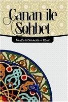 Canan ile Sohbet - Celaleddin-I Rûmi, Mevlana