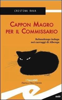 Cover Cappon magro per il commissario. Rebaudengo indaga nei carruggi di Albenga