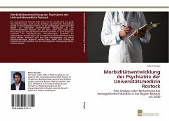 Morbiditätsentwicklung der Psychiatrie der Universitätsmedizin Rostock - Krüger, Marco