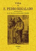 Vida de San Pedro Regalado, patrón de Valladolid