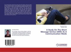 A Study On The Short Message Service (SMS) As A Communication Mode - Sherla, Sreevidya;Sheik, Shaheen