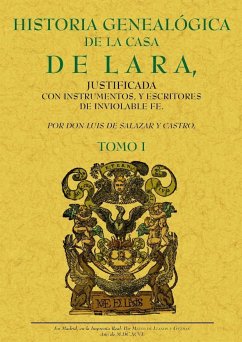 Historia genealógica de la Casa de Lara - Salazar y Castro, Luis de