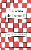 La reina de Turnedó