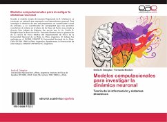Modelos computacionales para investigar la dinámica neuronal - Deleglise, Emilia B.;Montani, Fernando