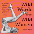 Wild Words from Wild Women (eBook, ePUB)