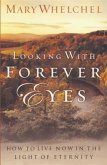 Looking with Forever Eyes (eBook, ePUB)