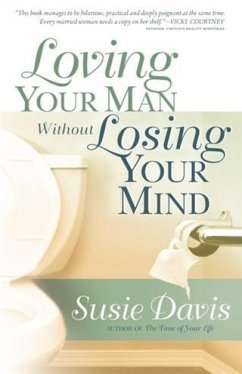 Loving Your Man Without Losing Your Mind (eBook, ePUB) Cover Loving Your Man Without Losing Your Mind (eBook, ePUB)