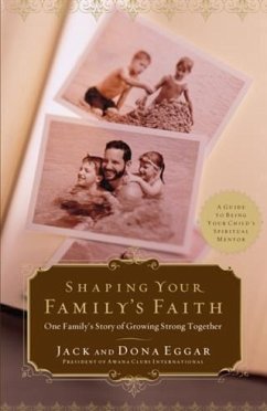 Cover Shaping Your Family's Faith (eBook, ePUB)