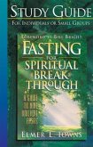 Fasting for Spiritual Breakthrough Study Guide (eBook, ePUB)