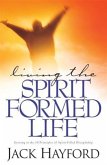 Living the Spirit-Formed Life (eBook, ePUB)