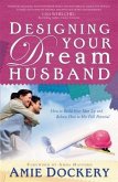 Designing Your Dream Husband (eBook, ePUB)