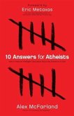 10 Answers for Atheists (eBook, ePUB)