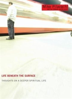 Life Beneath the Surface (eBook, ePUB) - Pilavachi, Mike