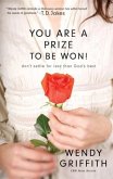 You Are a Prize to be Won (eBook, ePUB)