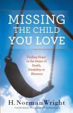 Missing the Child You Love (eBook, ePUB)