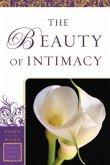 Beauty of Intimacy (Women of the Word Bible Study Series) (eBook, ePUB)