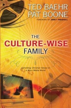 Culture-Wise Family (eBook, ePUB) - Baehr, Ted