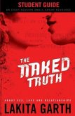 Naked Truth Student's Guide (eBook, ePUB)