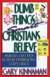 Dumb Things Smart Christians Believe... - Bild 1