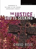 Justice God Is Seeking (The Worship Series) (eBook, ePUB)
