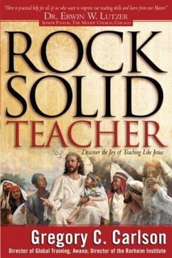 Rock-Solid Teacher (eBook, ePUB) - Carlson, Gregory C.