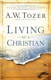 Living as a Christian (eBook, ePUB) Living as a Christian (eBook, ePUB)