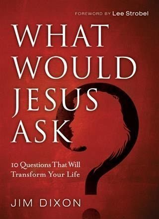 What Would Jesus Ask? (eBook, ePUB)