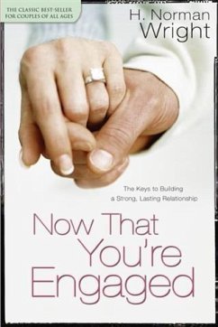 Now That You're Engaged (eBook, ePUB) - Wright, H. Norman