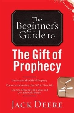 Beginner's Guide to the Gift of Prophecy (eBook, ePUB) - Deere, Jack