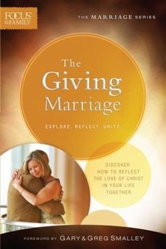 Cover Giving Marriage (Focus on the Family Marriage Series) (eBook, ePUB)