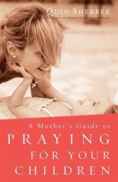 Cover Mother's Guide to Praying for Your Children (eBook, ePUB)